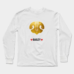 Bailey Dog Name Long Sleeve T-Shirt